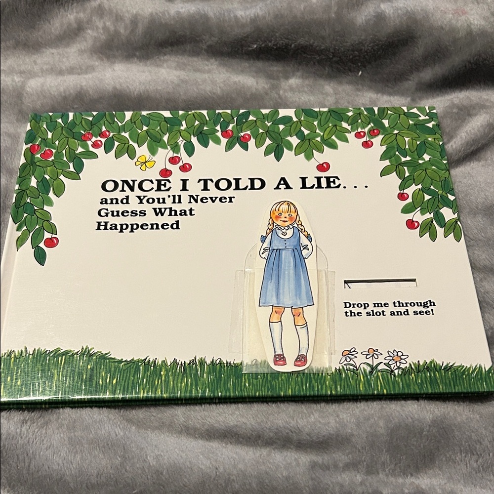 I Once Told A Lie…. And You’ll Never Guess What Happened, Hardcover, 1990